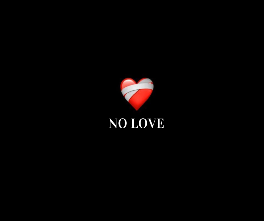 no love