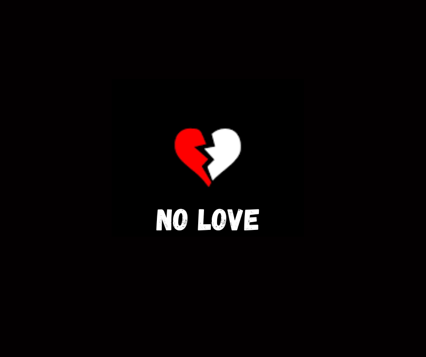 no love 